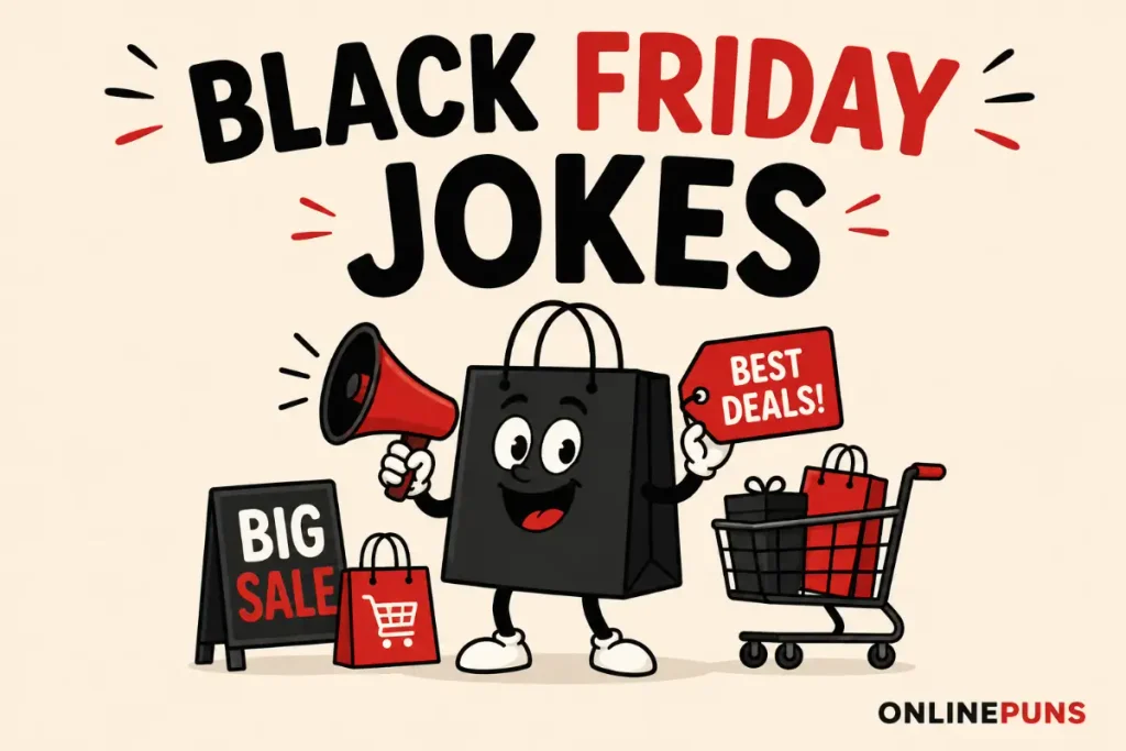 Black Friday Jokes for Shoppers and Bargain Hunters