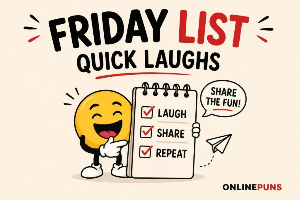 Friday List: Quick Laughs You Can Share Anywhere
