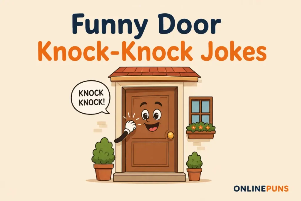 Funny Door and Home Knock-Knock Jokes
