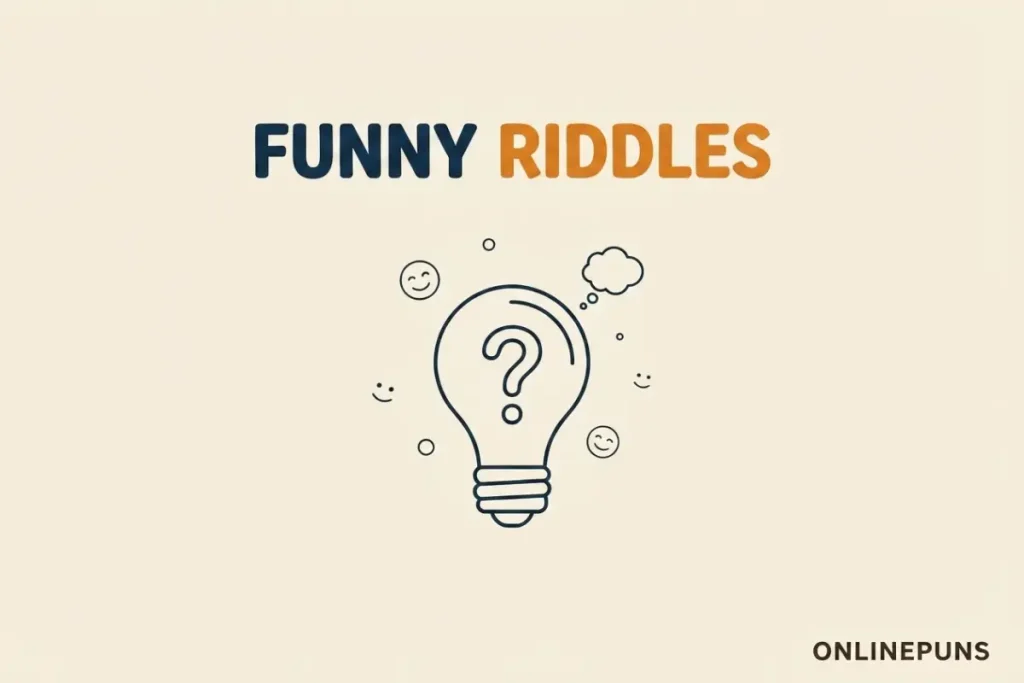 Funny Riddles and Brain Teasers for All Ages