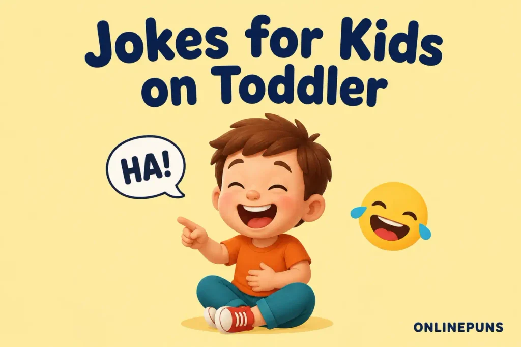 Jokes for Kids on Toddler