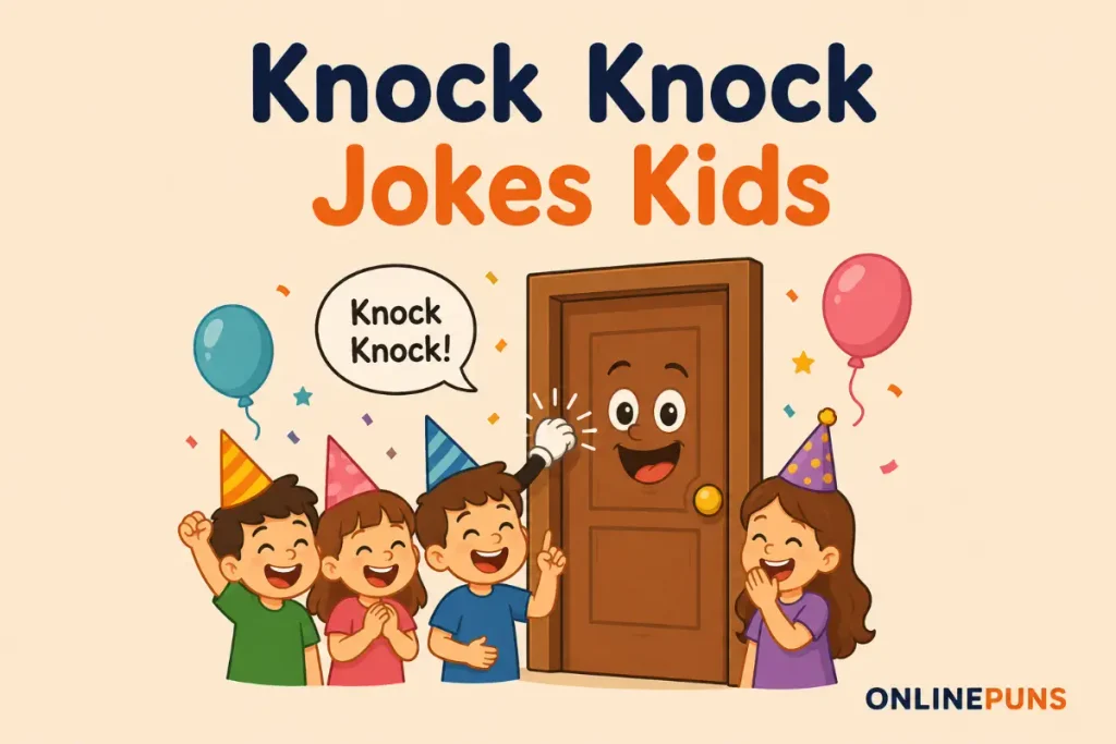 Knock Knock Jokes Kids Can Tell at Parties