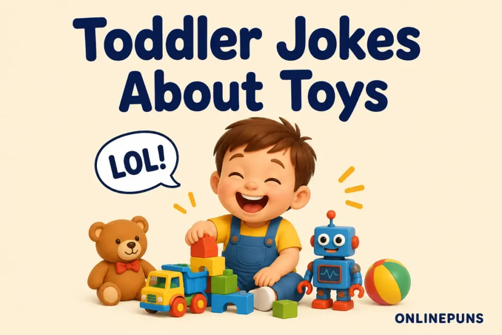 Toddler Jokes About Toys