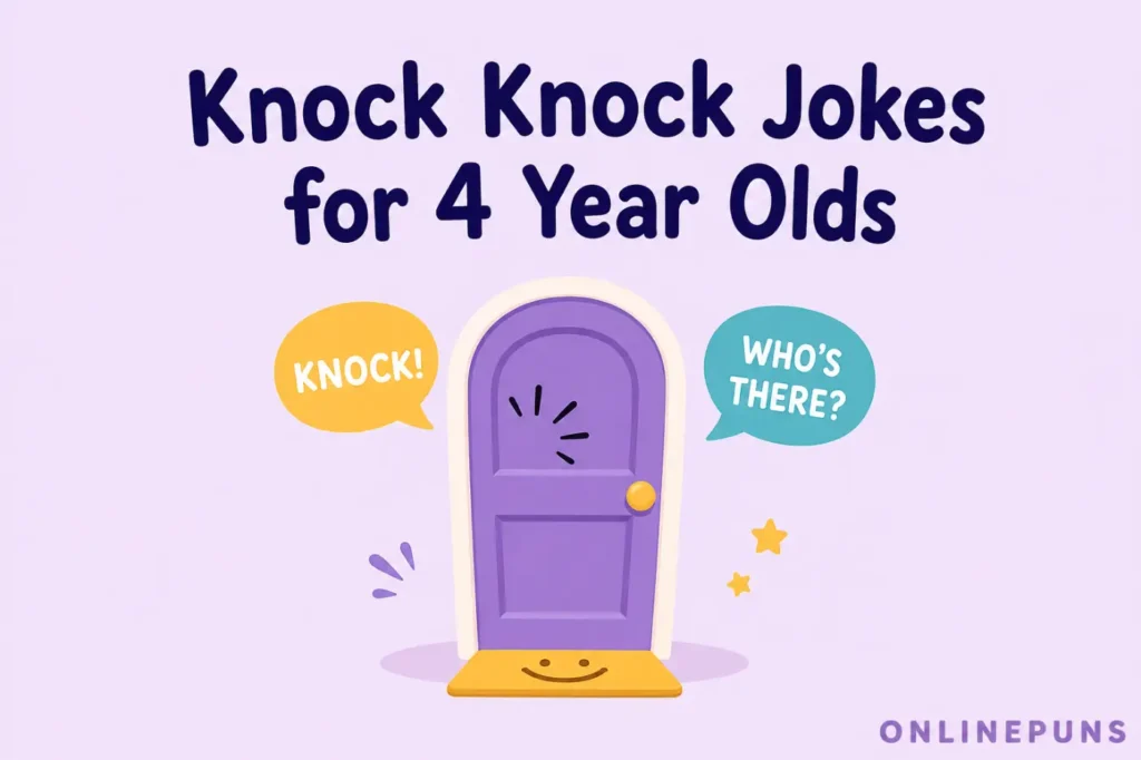 Knock Knock Jokes for 4 Year Olds