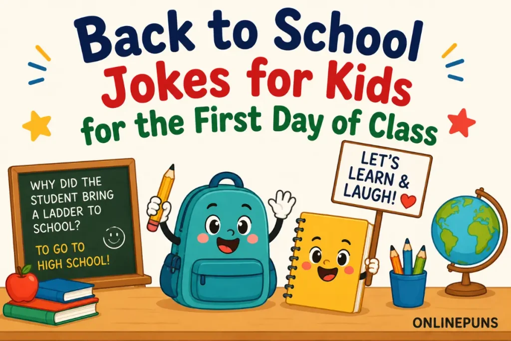 Back to School Jokes for Kids for the First Day of Class