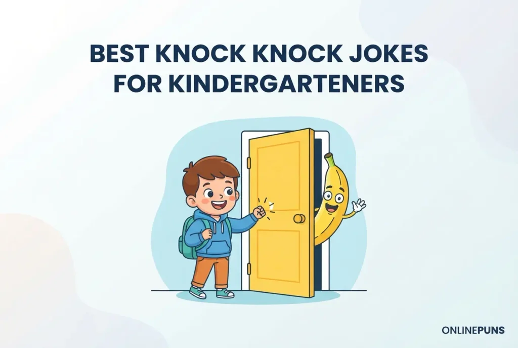 Best Knock Knock Jokes for Kindergarteners