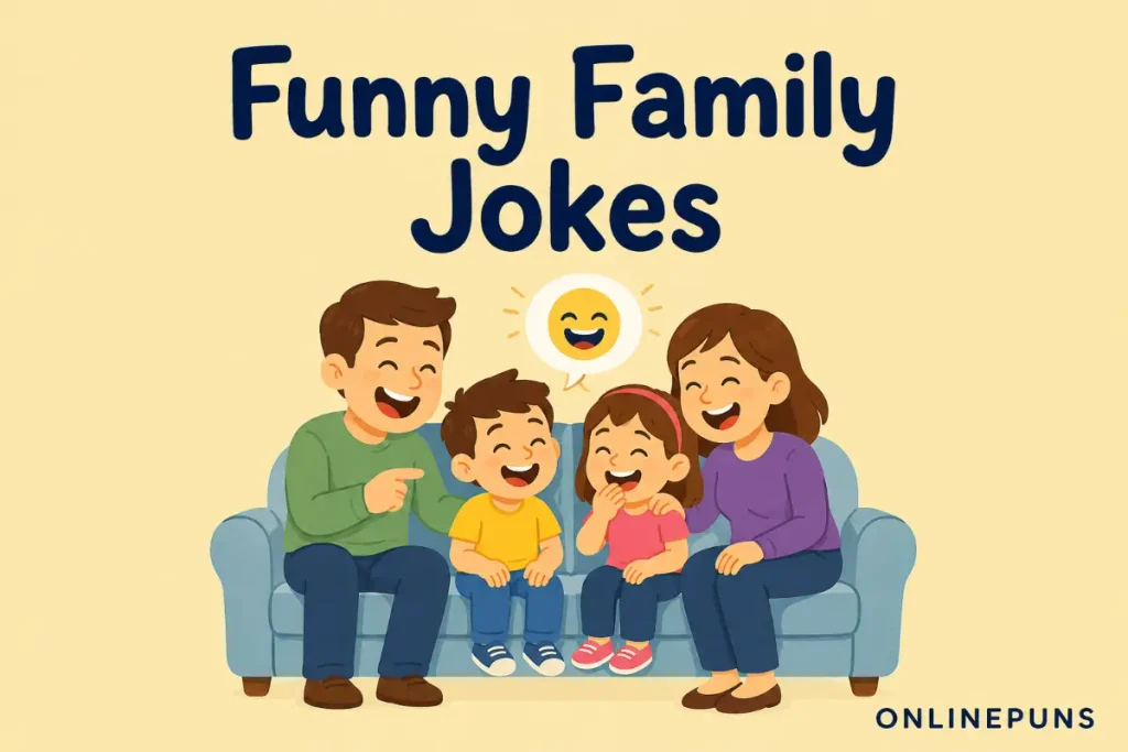 Funny Family Jokes for Kids