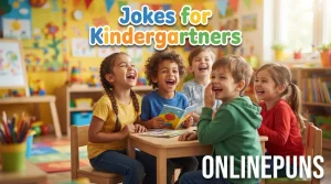 Jokes for Kindergartners