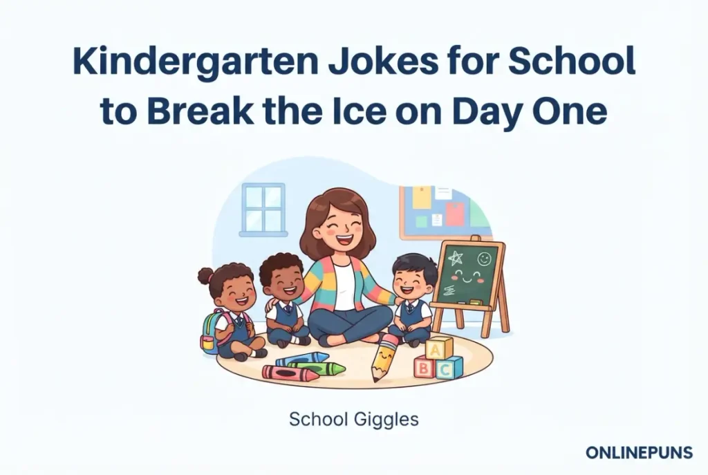 Kindergarten Jokes for School to Break the Ice on Day One
