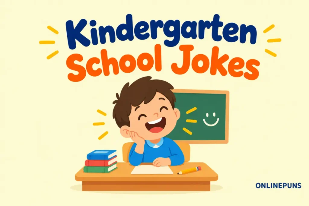 Kindergarten School Jokes