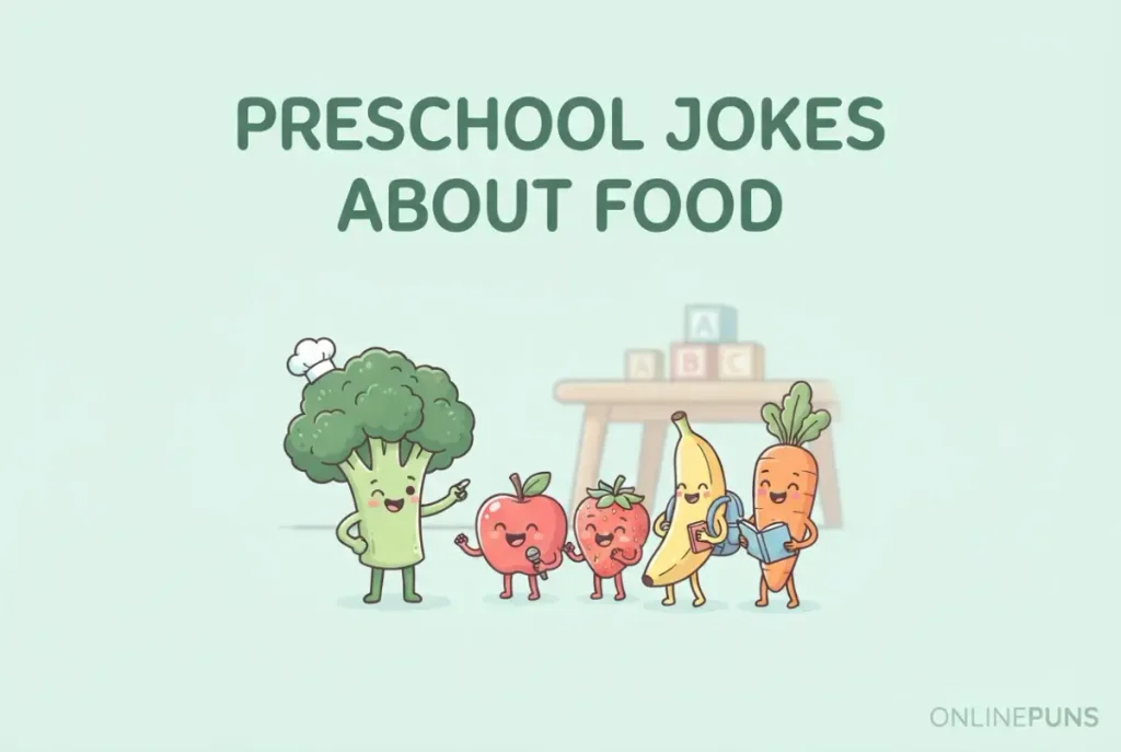 Preschool Jokes About Food