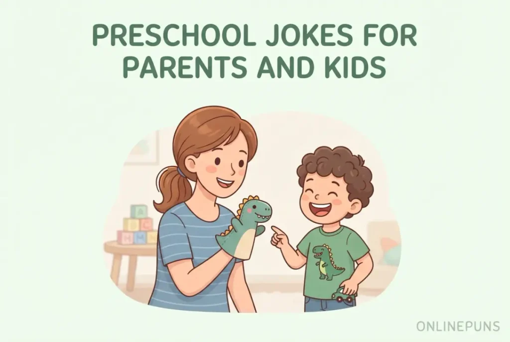 Preschool Jokes for Parents and Kids