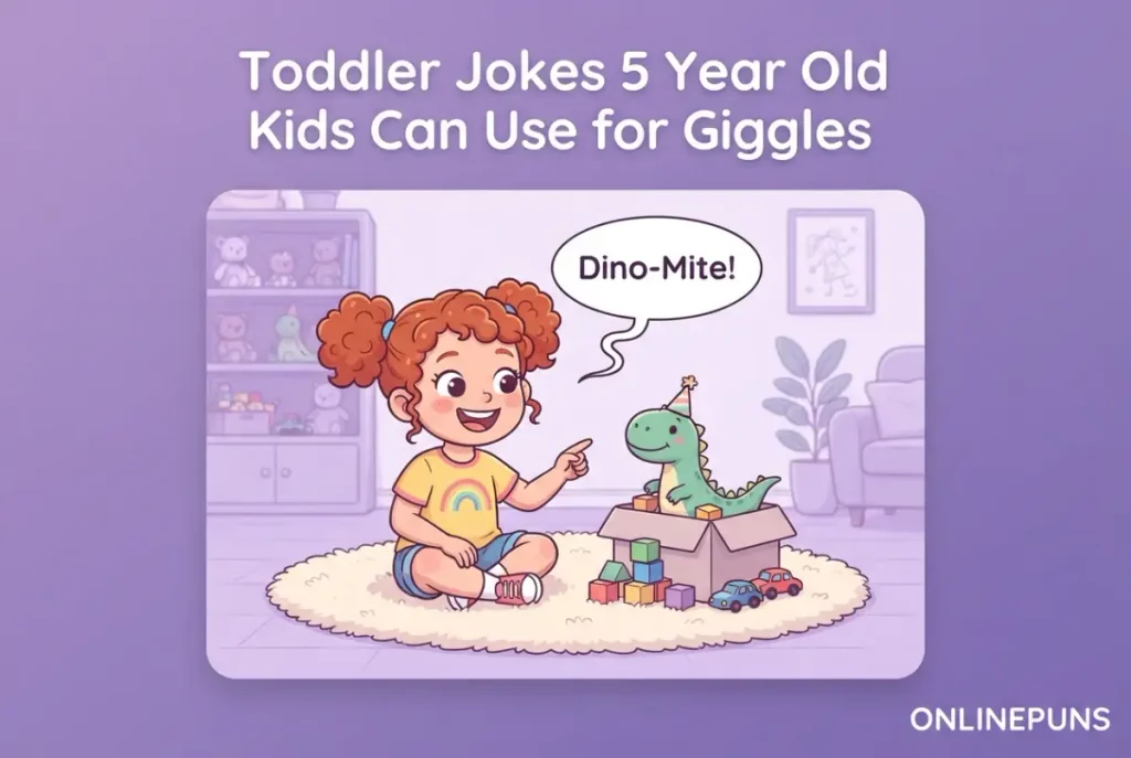 Toddler Jokes 5 Year Old Kids Can Use for Giggles