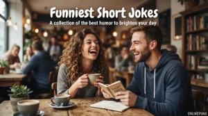 Funniest Short Jokes