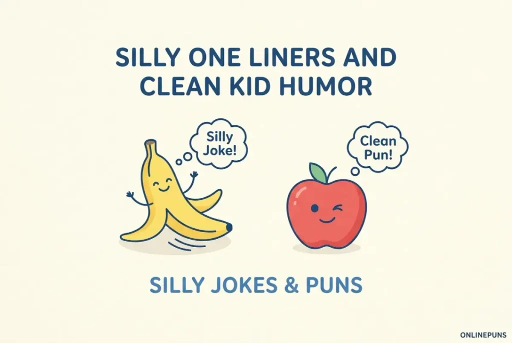 Silly Toddler One-Liners and Clean Kid Humor